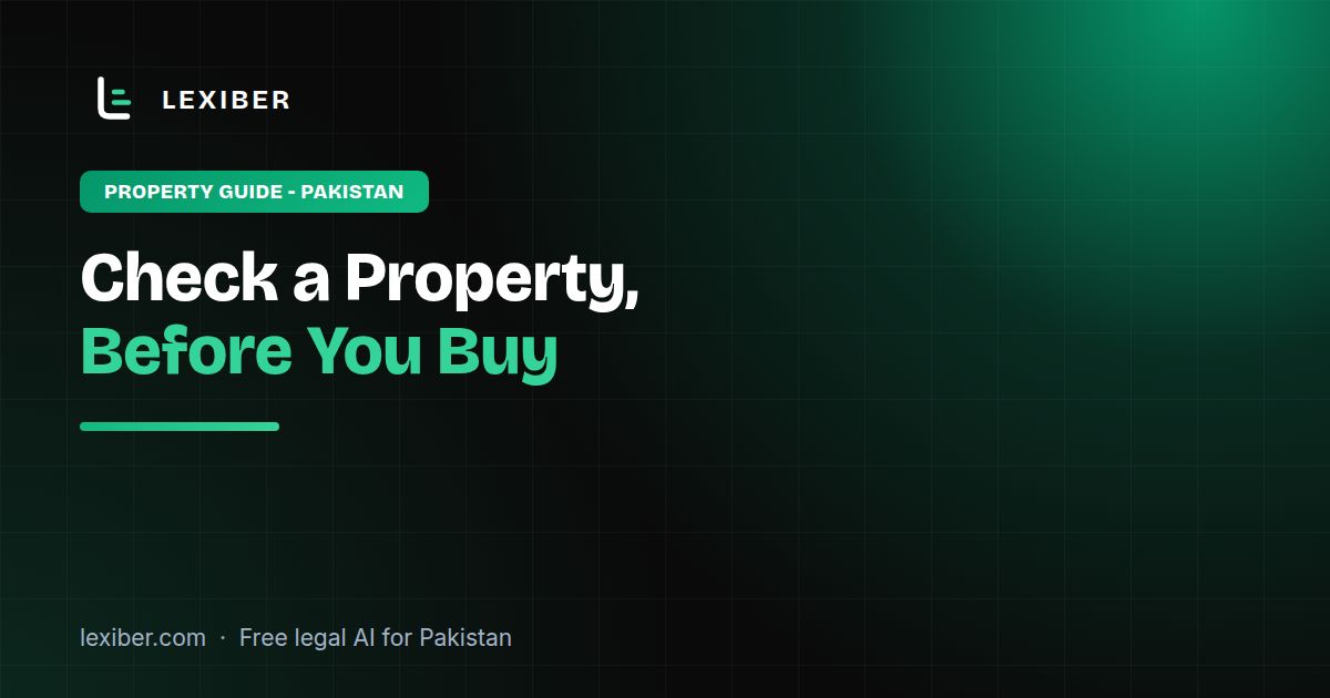 How to Check a Property in Pakistan Before Buying