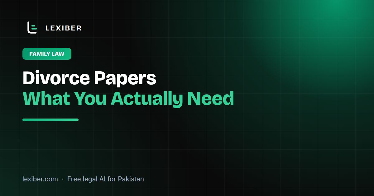 Divorce Papers in Pakistan: What You Actually Need