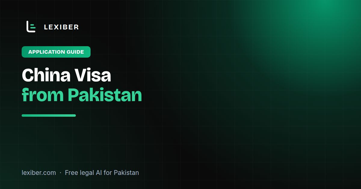 China Visa from Pakistan: Application Guide
