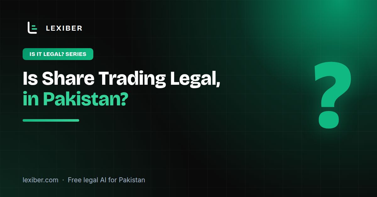 Is Share Trading Legal in Pakistan? Yes, Here Is How