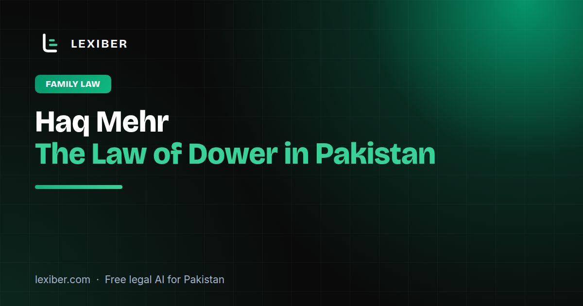 Haq Mehr in Pakistan: What the Law Says About Dower