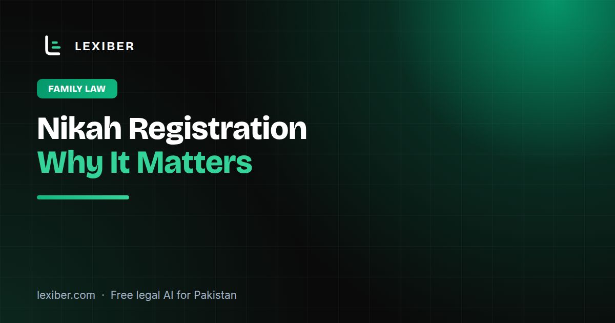 Nikah Registration: Why It Matters and How to Do It in Pakistan